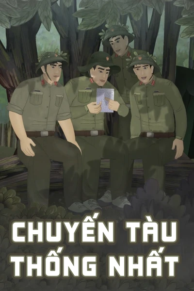 Chuyến Tàu Thống Nhất - Reunification Express (2025)